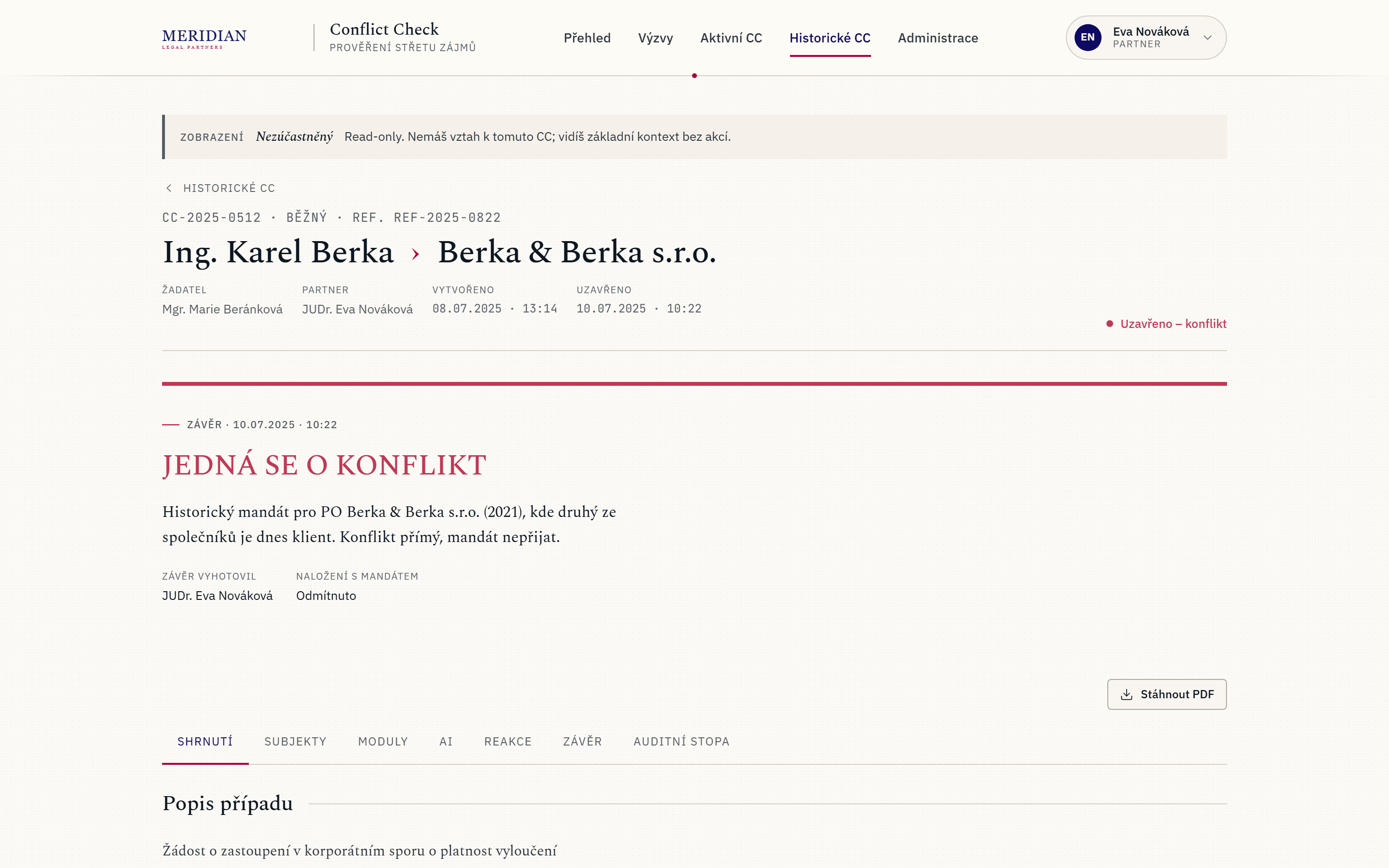 Historický Conflict Check pro Ing. Karel Berka › Berka & Berka s.r.o.: uzavřený stav vpravo, závěr JEDNÁ SE O KONFLIKT karmínově přes celou šířku, věcné odůvodnění, vyhotovitel JUDr. Eva Nováková, naložení s mandátem Odmítnuto.
